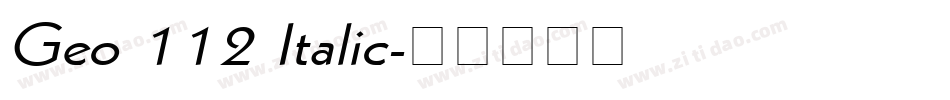 Geo 112 Italic字体转换